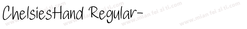 ChelsiesHand Regular字体转换